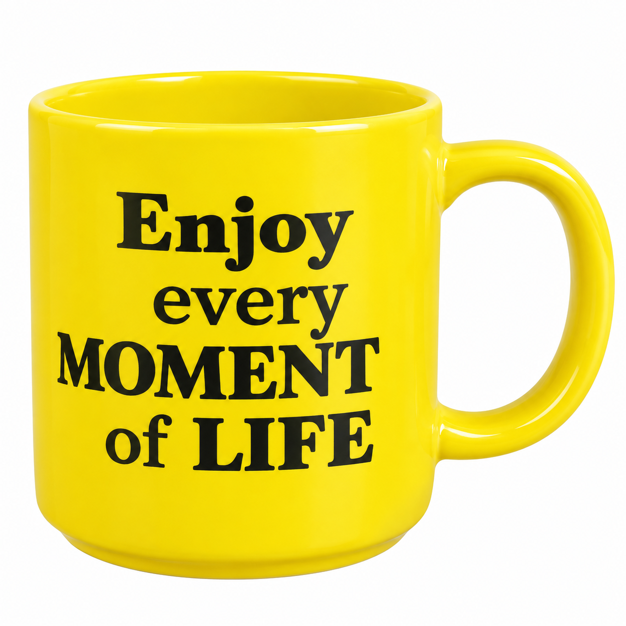 Enjoy Every Moment Motivational Mug